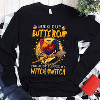 Buckle Up Buttercup You Just Flipped My Witch Switch Halloween Chicken Hoodie, Shirts