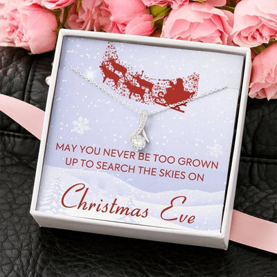 Christmas Necklace Jewellery Gift For Wife, Daughter, Girlfriend - May You Never Be Too Grown Up To Search The Skies On Christmas Eve