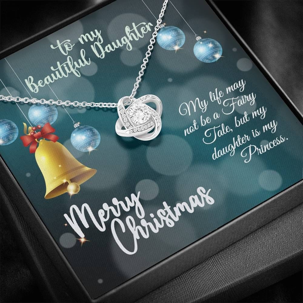 To My Beautiful Daughter Necklace - Merry Christmas My Life May Not Be A Fairy Tale, But My Daughter Is My Princess