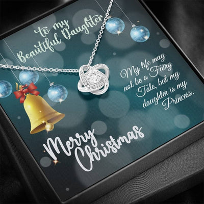 To My Beautiful Daughter Necklace - Merry Christmas My Life May Not Be A Fairy Tale, But My Daughter Is My Princess