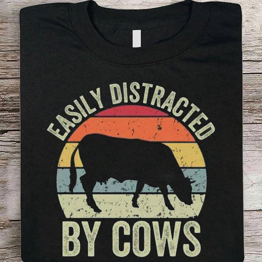Easily Distracted By Cow Shirts