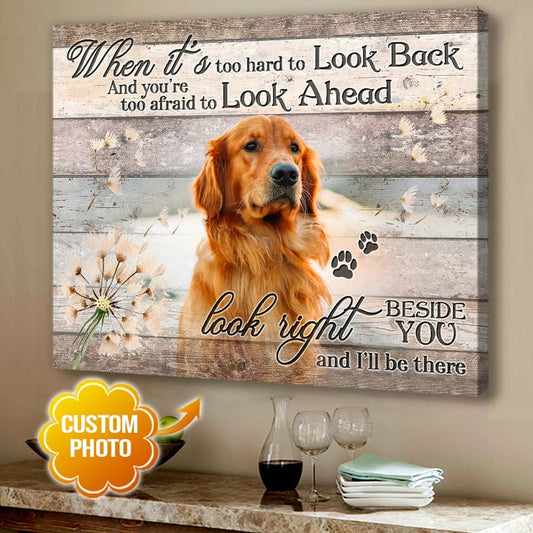 I'll Be There Beside You Personalized Pet Custom Photo Poster, Canvas