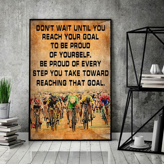 Pósteres de ciclismo, lienzo No esperes hasta alcanzar tu objetivo, regalo para ciclistas, arte de impresión de pared