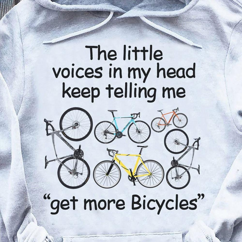 Cycling Shirts, The Little Voices In My Head Tell Me Get More Bicycles