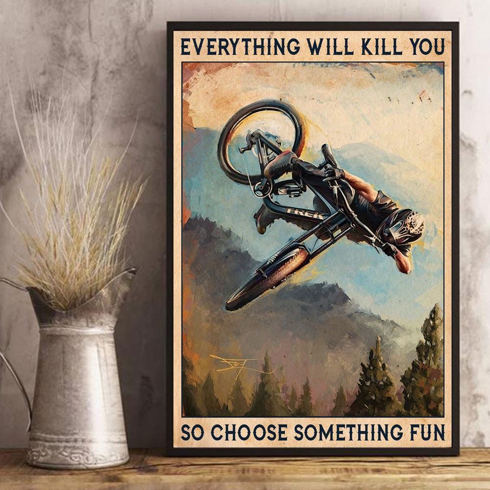 Afiche de ciclismo, lienzo Todo te matará Elige algo divertido