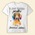 I Just Tested Positive For Dachshund Addiction Shirts