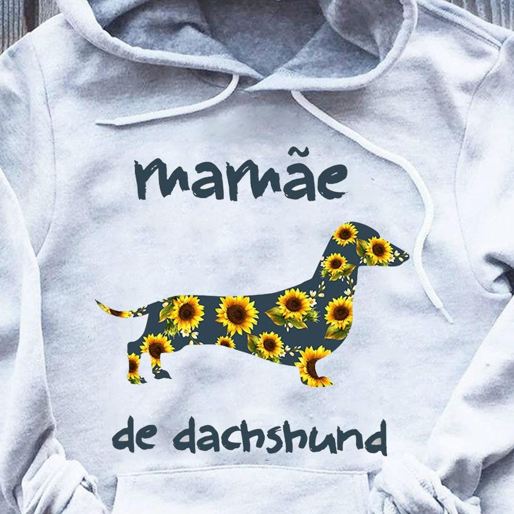 Mamae De Dachshund France Sunflower Shirts