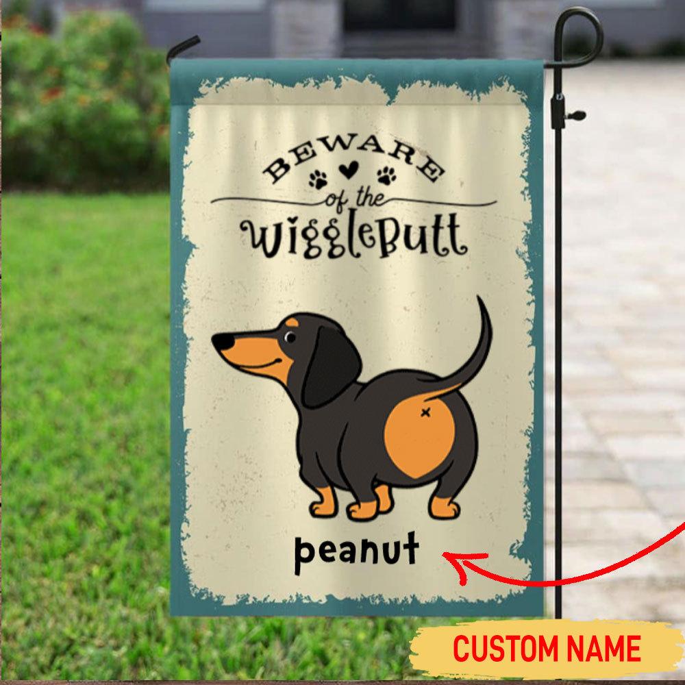 Cuidado con el trasero que se mueve, bandera personalizada de Dachshund para casa y jardín