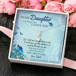 To My Daughter Necklace From Dad - Never Forget That I Love You