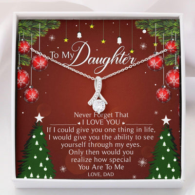 To My Daughter Necklace Merry Christmas - Never Forget That I Love You From Dad