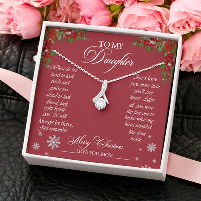Alluring Beauty Necklace Jewelry Gift to My Daughter Love Mom - I Love You More Than You'll Ever Know