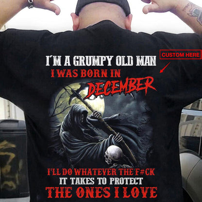 Soy un viejo gruñón. Nací en diciembre. Camisetas de cumpleaños personalizadas.