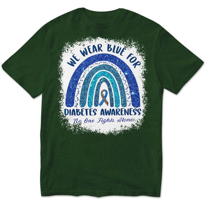 Nadie lucha solo. Usamos azul por la diabetes. Sudadera arcoíris. Camisetas