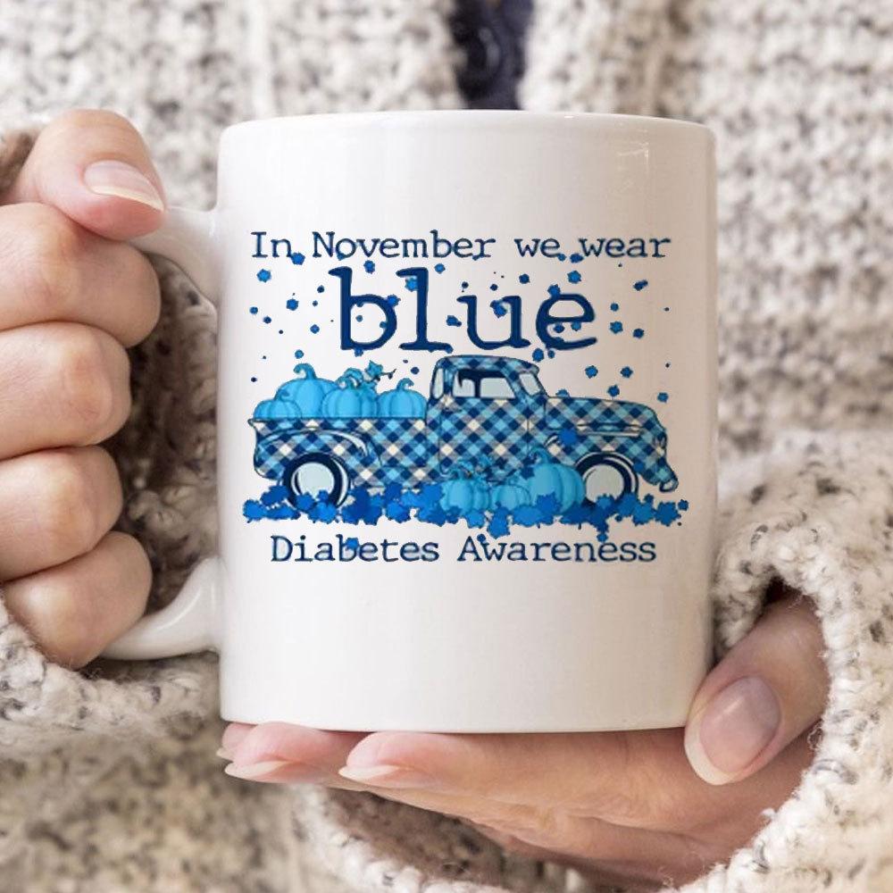 Diabetes Mug, In November We Wear Blue Pumpkin Car, Diabetes Awareness Month Coffee Mug, Cup