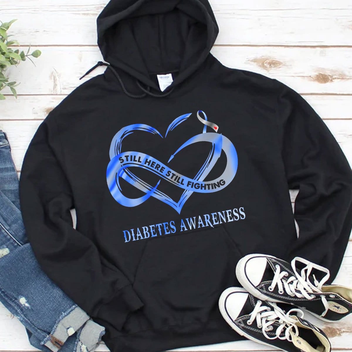 Still Here Still Fighting Diabetes Hoodie, Shirts