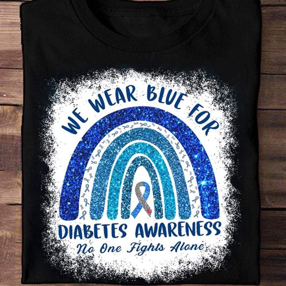 No One Fights Alone We Wear Blue For Diabetes Rainbow Shirt