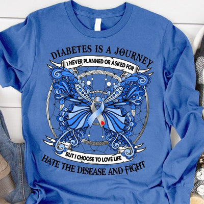 Diabetes Is A Journey I Never Planned Or Asked For, Butterfly Shirt