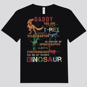 Daddy You Are As Strong As T-Rex Dinosaur Shirts