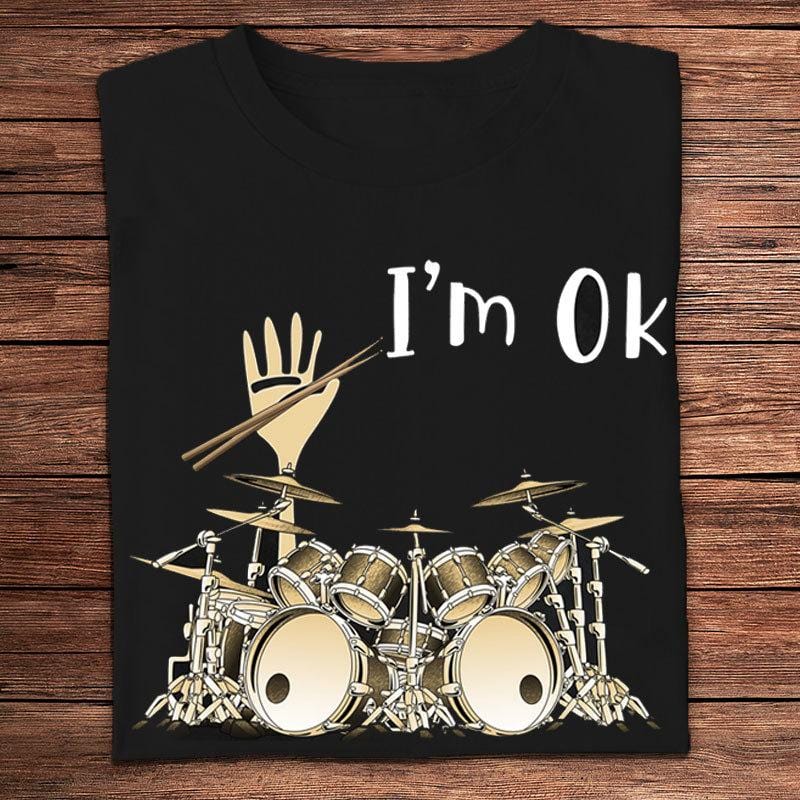 Camisetas divertidas de baterista con el mensaje "Estoy bien"