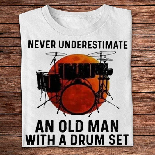 Nunca subestimes a un anciano con una batería Camisetas de baterista