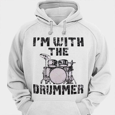 I'm With The Drummer Shirts