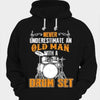 Never Underestimate An Old Man With A Drum Set Drummer Shirts