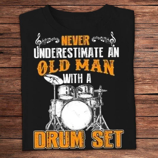 Nunca subestimes a un anciano con una batería Camisetas de baterista