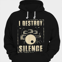 I Destroy Silence Drummer Shirts