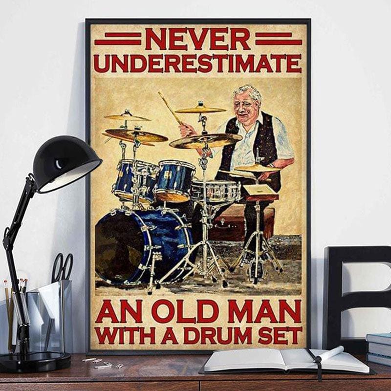 Never Underestimate An Old Man With A Drum Set Drummer Poster, Canvas