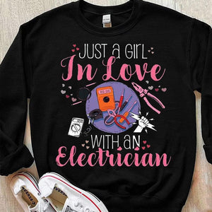 Just A Girl In Love With An Electrician Shirts