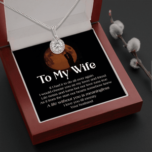 Collar para mi esposa: una vida sin ti no tiene sentido. Te amo hasta la eternidad. De tu amado esposo.