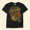 Black Father Strong Supportive Father's Day Shirts