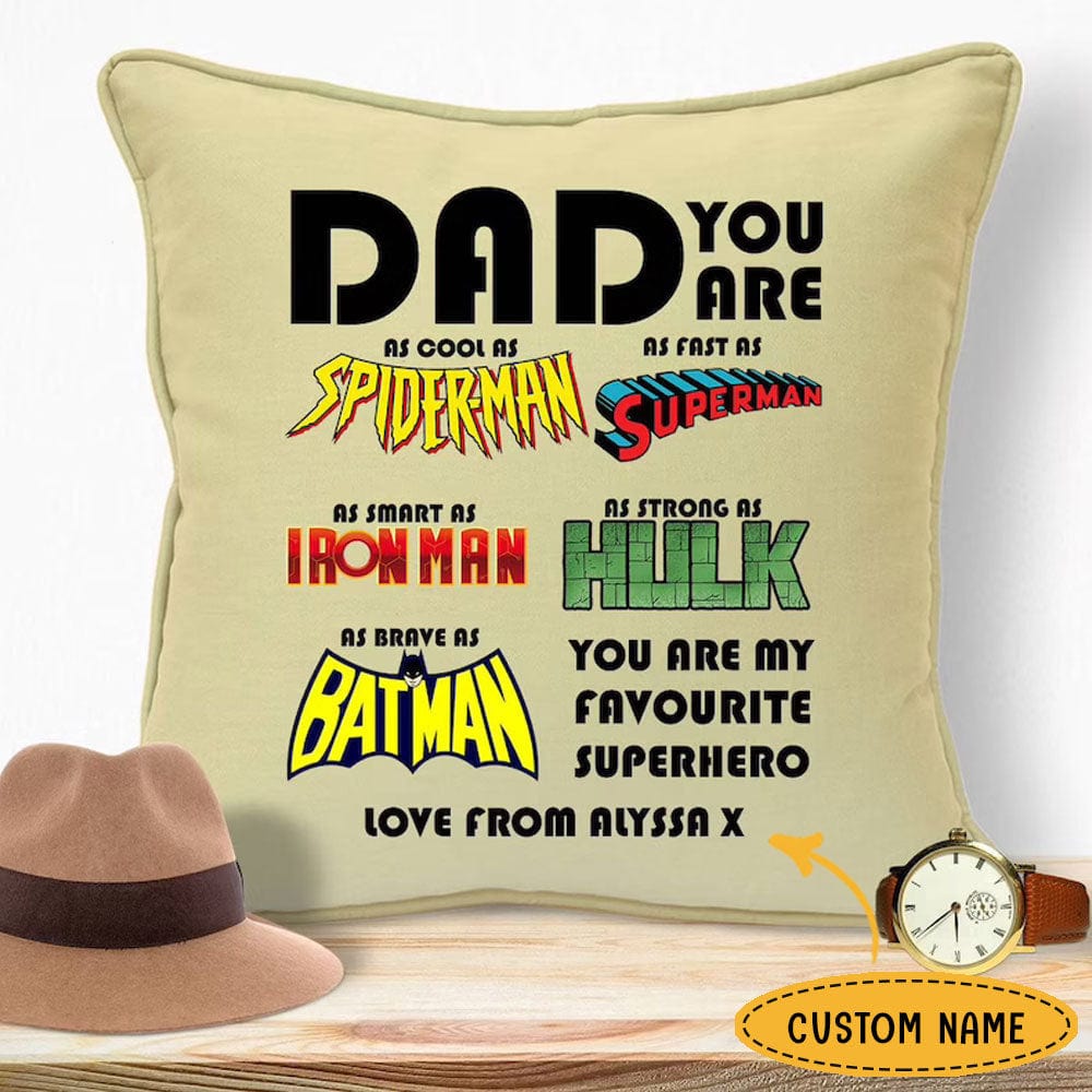 Dad You Are Favourite Superhero Personalized Father's Day Pillow