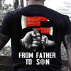 From Father To Son, Firefighter Shirts