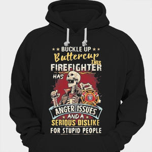 Abróchate el cinturón, Buttercup. Este bombero tiene problemas de ira. Camisetas