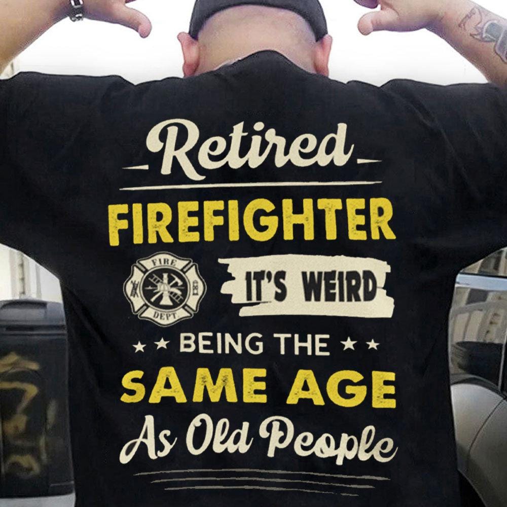 Retired Firefighter Shirts