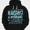 Raising A Husband Is Exhausting Firefighter Wife Life Shirts