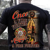 Once A Firefighter Always A Firefighter Shirts