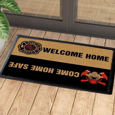 Welcome Home, Come Home Safe Firefighter Doormat