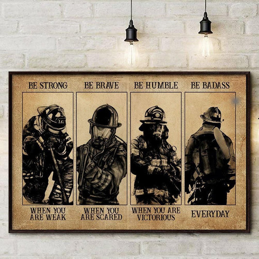 Sé fuerte, sé valiente, sé humilde, sé rudo, póster de bombero, lienzo