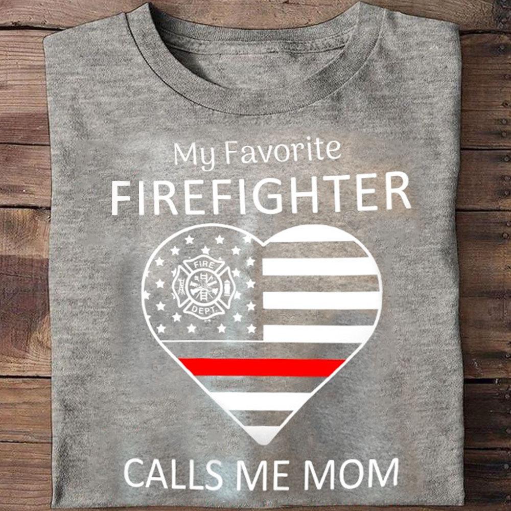 Camisetas con el mensaje "Mi bombero favorito me llama mamá"