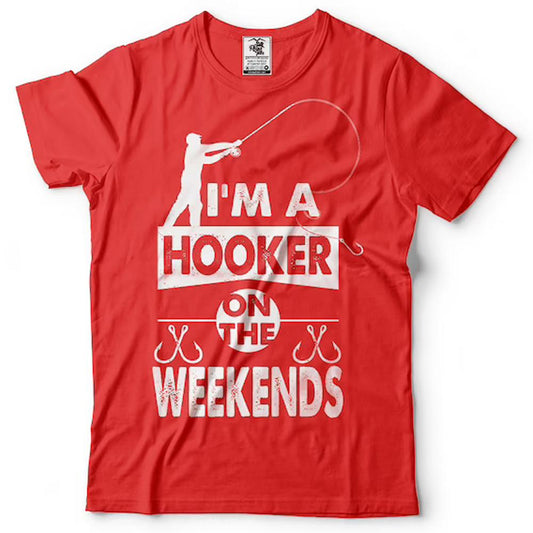I'm A Hooker On The Weekends Fishing Shirts