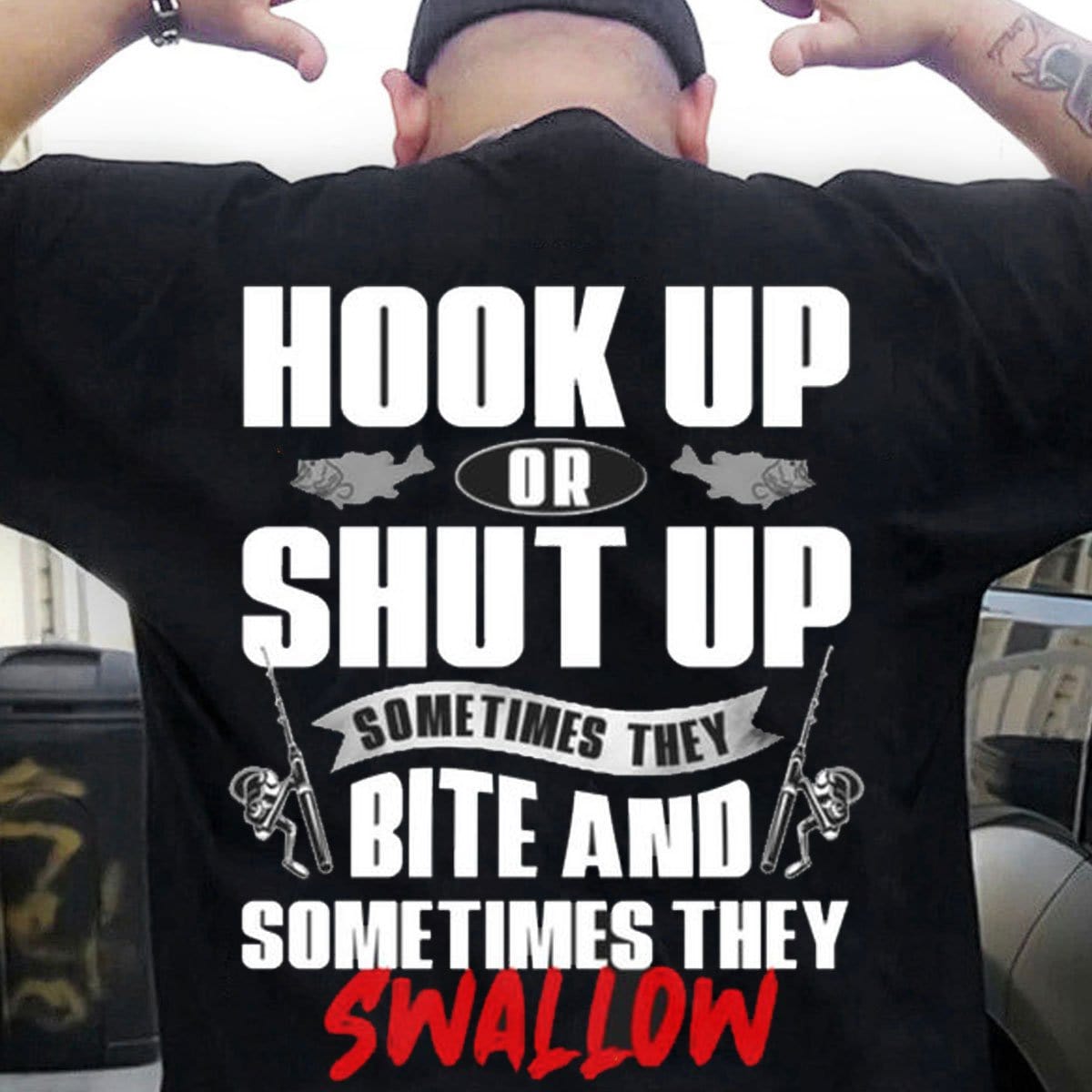 Funny Fishing Shirts, Hook Up Or Shut Up Sometimes They Bite And Swallow  Long Sleeve Fishing Shirts, Hoodie - Hope Fight