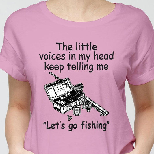 Camisetas de pesca para mujer Divertida La vocecita que me dice vamos a pescar