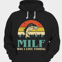 Milf-man I Love Fishing Vintage Shirts