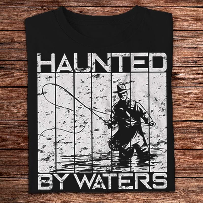 Camisetas de pesca Haunted By Waters