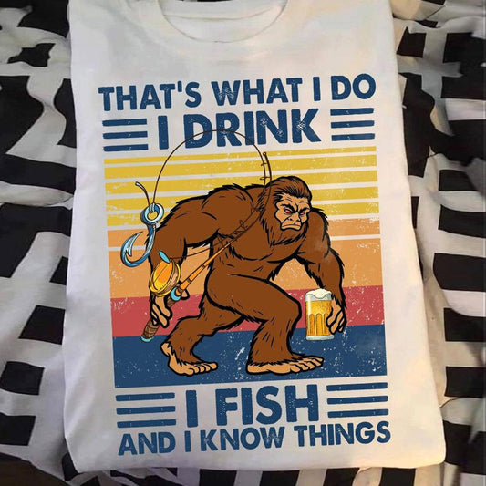 Camisetas divertidas de pesca Eso es lo que hago, bebo, pesco y sé cosas
