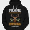 Fishing Solves Most of My Problems Hunting Solves The Rest Shirts