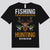 Fishing Solves Most of My Problems Hunting Solves The Rest Shirts