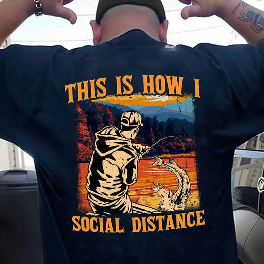 Camisetas divertidas de pesca Así es como mantengo el distanciamiento social